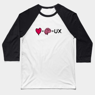 Feeling + Thinking = UX Baseball T-Shirt